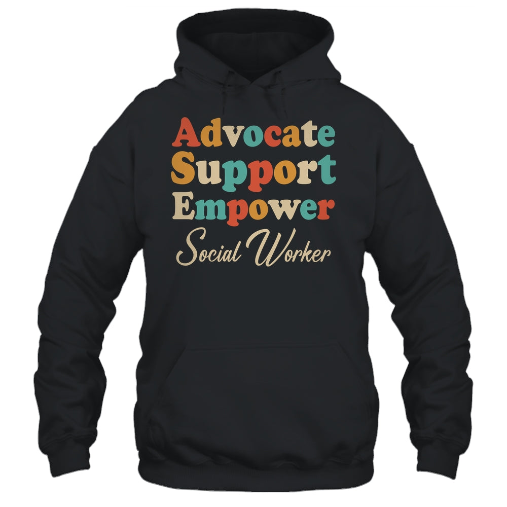 Advocate Support Empower Groovy Social Worker Graduation Shirt & Hoodie | siriusteestore