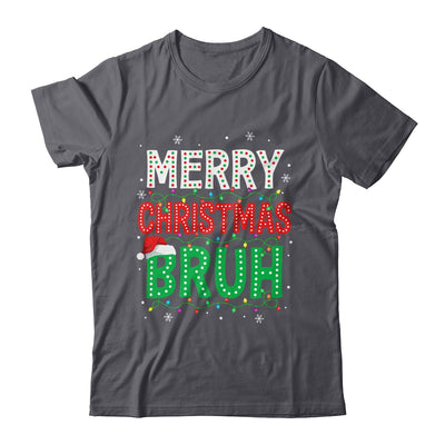 Bruh Meme Funny Saying Bro Greeting Teens Boys Men Christmas Shirt & Sweatshirt | siriusteestore