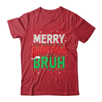 Bruh Meme Funny Saying Bro Greeting Teens Boys Men Christmas Shirt & Sweatshirt | siriusteestore