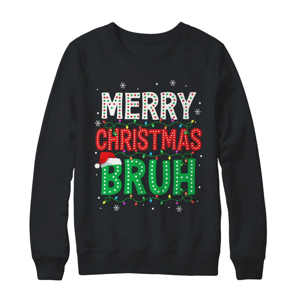 Bruh Meme Funny Saying Bro Greeting Teens Boys Men Christmas Shirt & Sweatshirt | siriusteestore