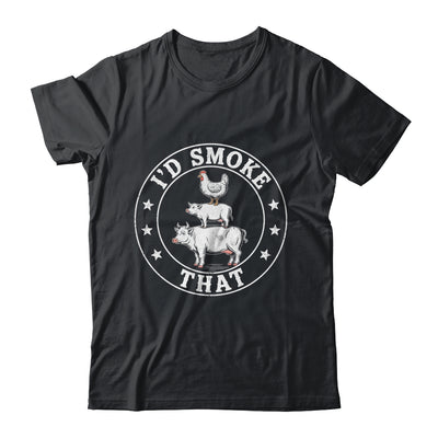 Chef Butcher BBQ Smoker I'd Smoke That Barbecue Pitmaster Shirt & Hoodie | siriusteestore