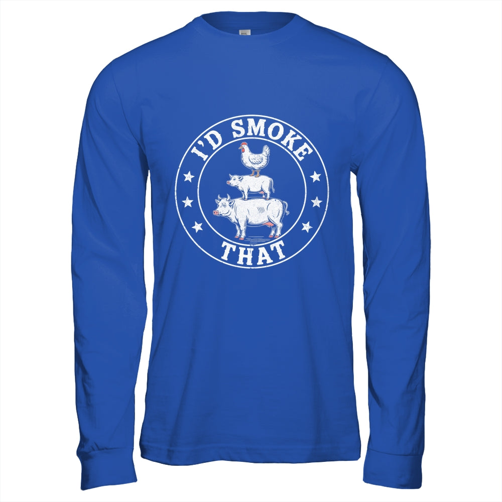 Chef Butcher BBQ Smoker I'd Smoke That Barbecue Pitmaster Shirt & Hoodie | siriusteestore