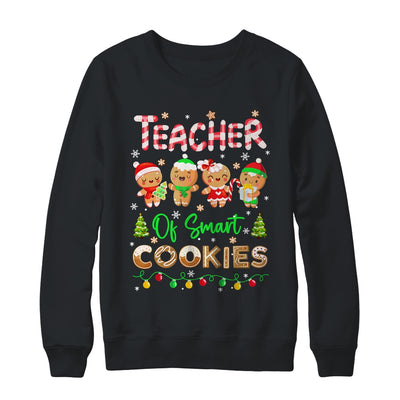 Christmas Teacher Of Smart Cookies Funny Cute Gingerbread Shirt & Sweatshirt | siriusteestore