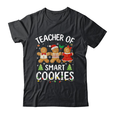 Christmas Teacher Of Smart Cookies Gingerbreads Holiday Xmas Shirt & Sweatshirt | siriusteestore