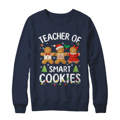 Christmas Teacher Of Smart Cookies Gingerbreads Holiday Xmas Shirt & Sweatshirt | siriusteestore