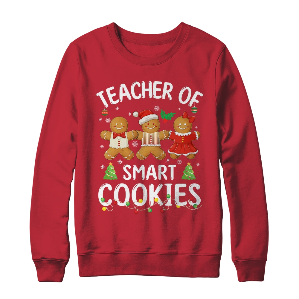 Christmas Teacher Of Smart Cookies Gingerbreads Holiday Xmas Shirt & Sweatshirt | siriusteestore