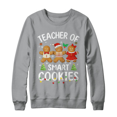 Christmas Teacher Of Smart Cookies Gingerbreads Holiday Xmas Shirt & Sweatshirt | siriusteestore