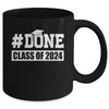 DONE Class Of 2024 Graduation Her Him Grad Seniors Grad Mug | siriusteestore
