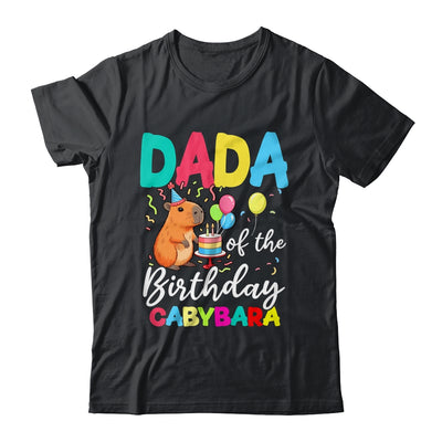Dada Of The Birthday Capybara Girl Bday Party Family Shirt & Hoodie | siriusteestore
