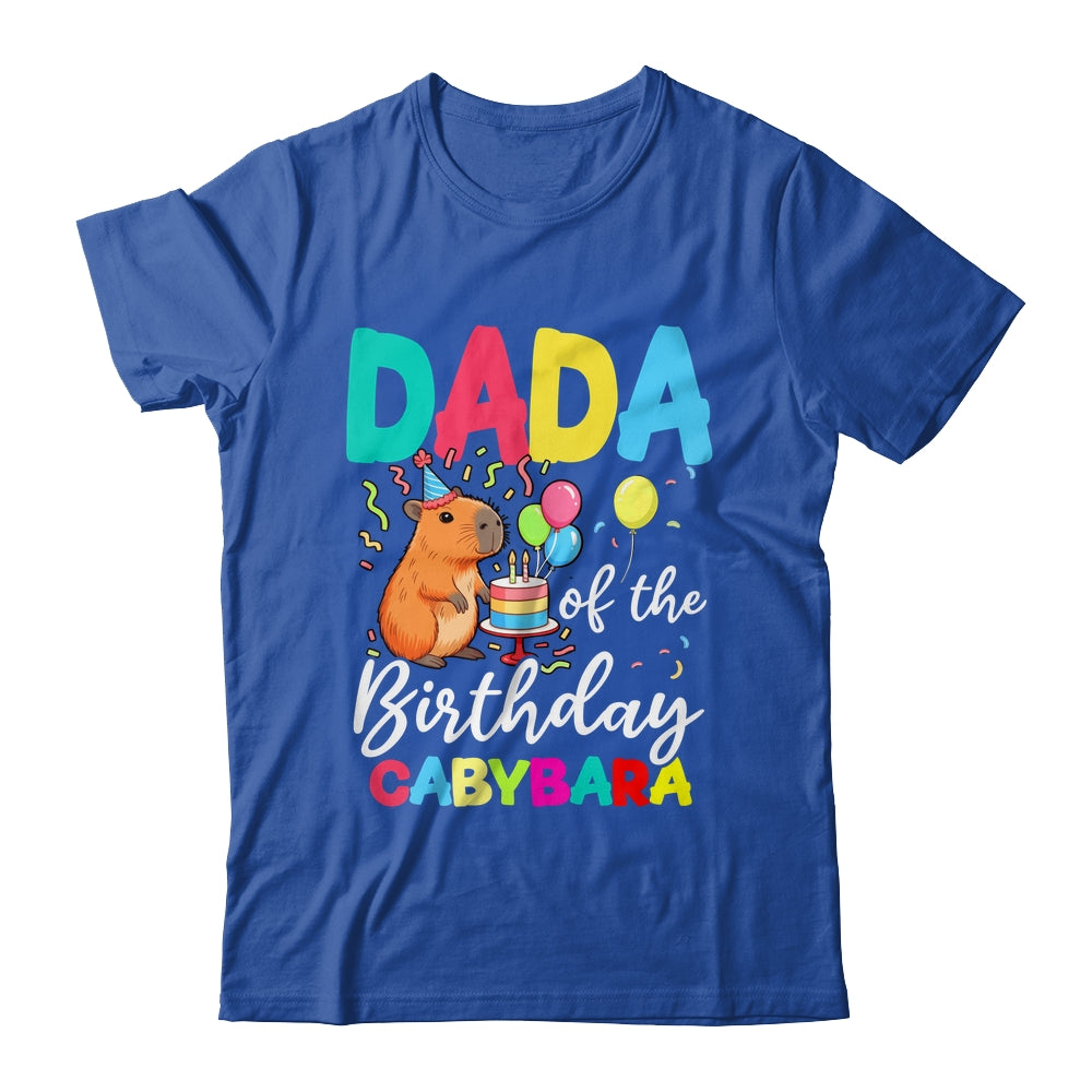 Dada Of The Birthday Capybara Girl Bday Party Family Shirt & Hoodie | siriusteestore