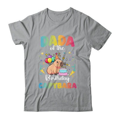 Dada Of The Birthday Girl Capybara Bday Party Family Shirt & Hoodie | siriusteestore