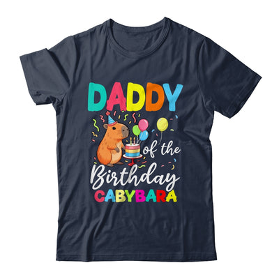 Daddy Of The Birthday Capybara Girl Bday Party Family Shirt & Hoodie | siriusteestore