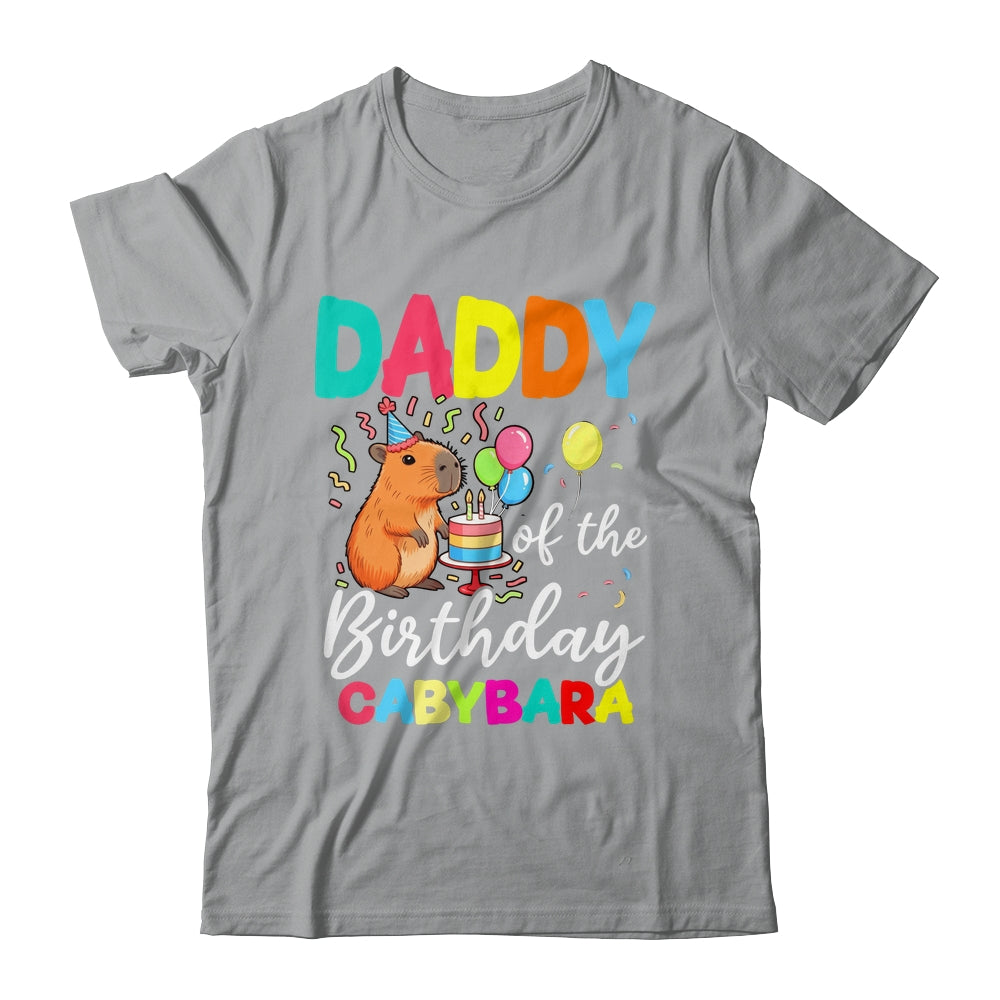 Daddy Of The Birthday Capybara Girl Bday Party Family Shirt & Hoodie | siriusteestore