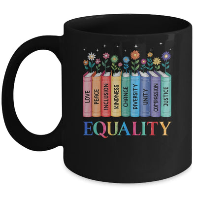 Floral Book Equality Human Rights Social Justice Peace Love Mug | siriusteestore