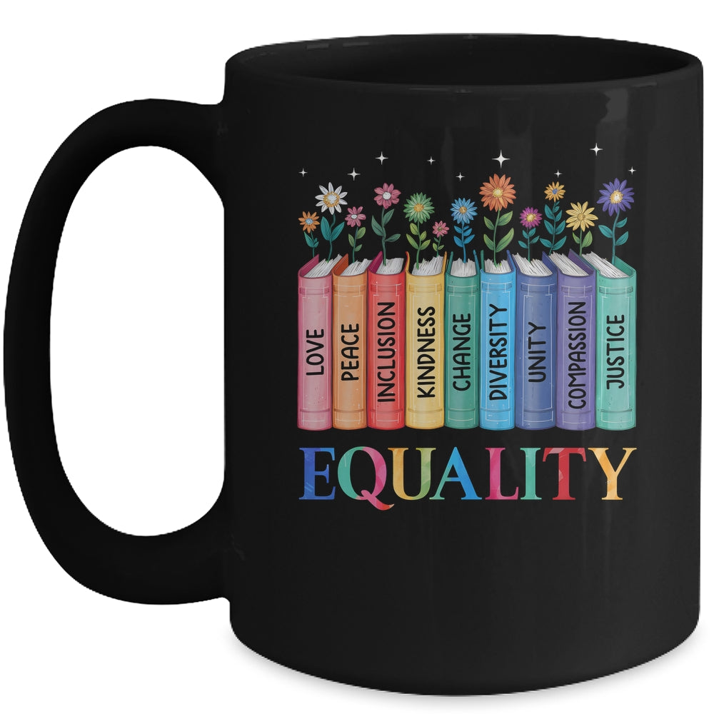 Floral Book Equality Human Rights Social Justice Peace Love Mug | siriusteestore