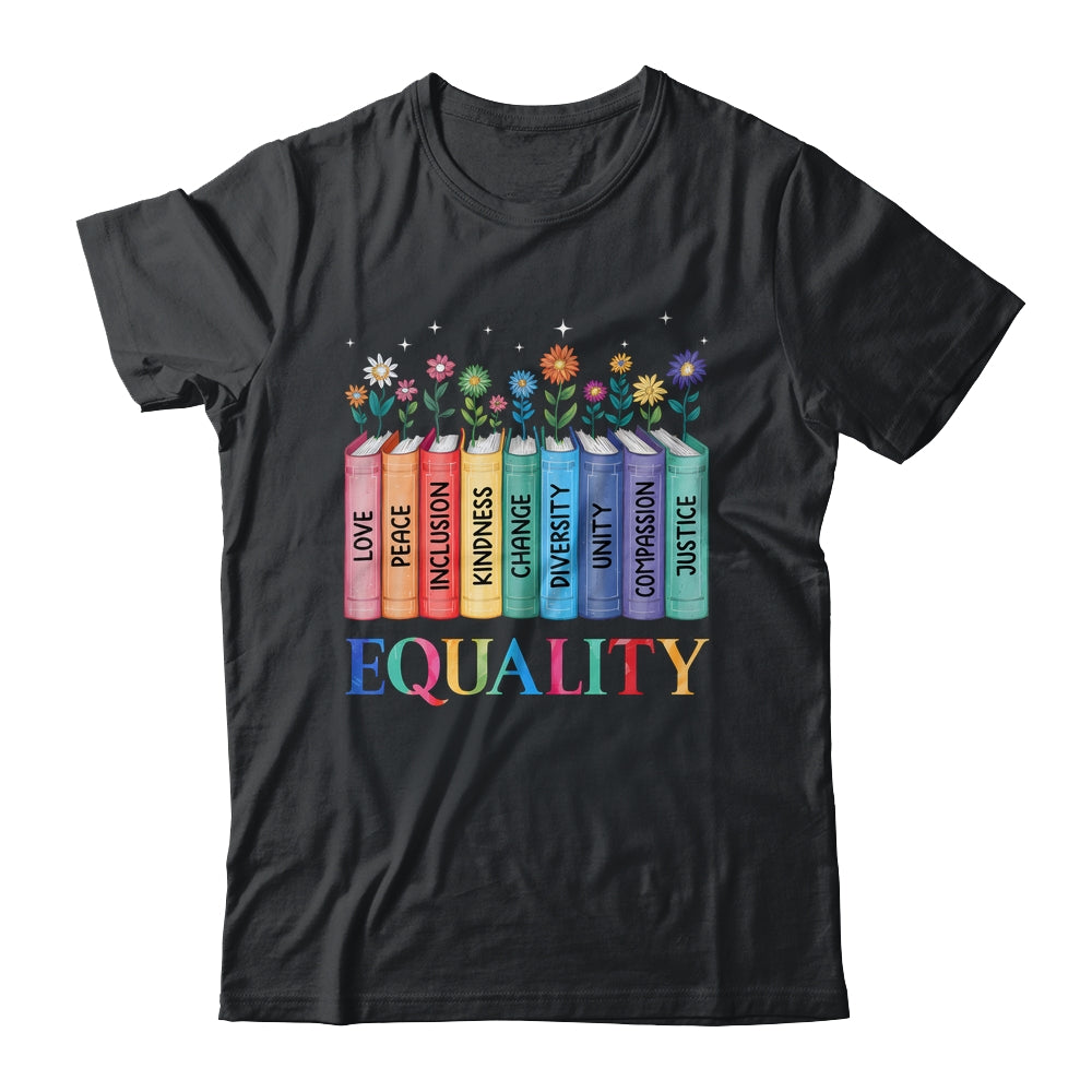 Floral Book Equality Human Rights Social Justice Peace Love Shirt & Hoodie | siriusteestore