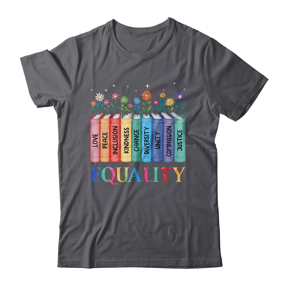 Floral Book Equality Human Rights Social Justice Peace Love Shirt & Hoodie | siriusteestore