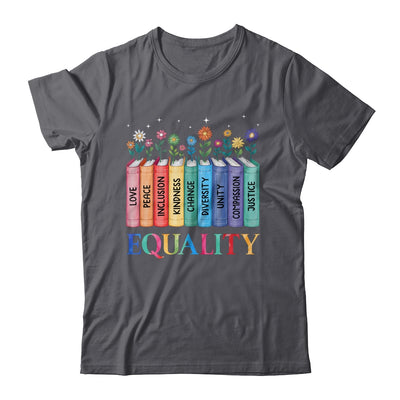 Floral Book Equality Human Rights Social Justice Peace Love Shirt & Hoodie | siriusteestore