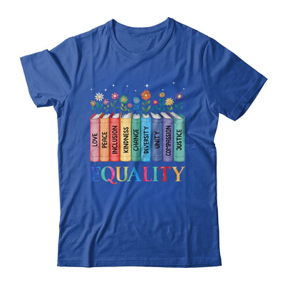 Floral Book Equality Human Rights Social Justice Peace Love Shirt & Hoodie | siriusteestore