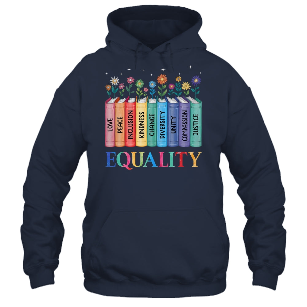 Floral Book Equality Human Rights Social Justice Peace Love Shirt & Hoodie | siriusteestore