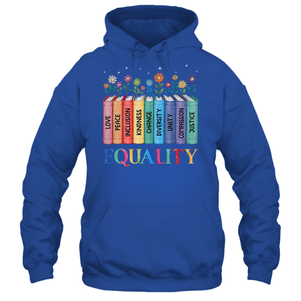 Floral Book Equality Human Rights Social Justice Peace Love Shirt & Hoodie | siriusteestore