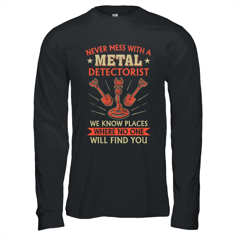 Funny Detectorist Metal Detecting Detectoring Geocaching Shirt & Hoodie | siriusteestore