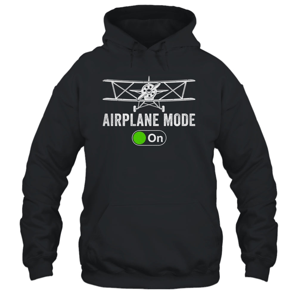 Funny Pilot Flying Airplane Mode For Men Women Shirt & Hoodie | siriusteestore