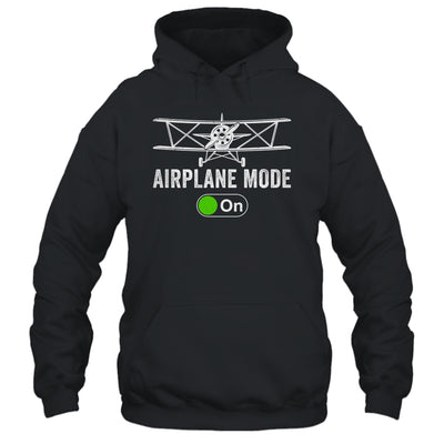 Funny Pilot Flying Airplane Mode For Men Women Shirt & Hoodie | siriusteestore