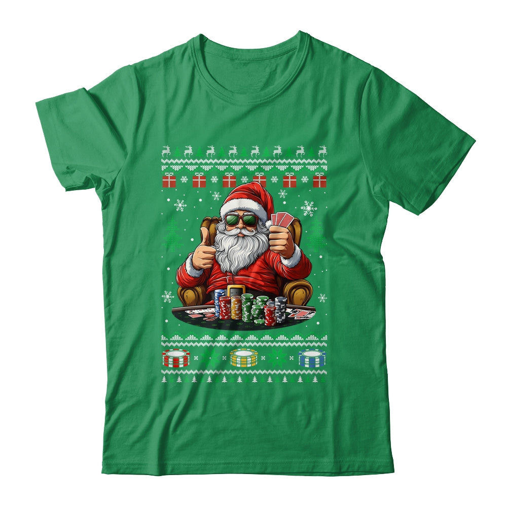 Funny Playing Poker Santa Poker Player Ugly Christmas Men Shirt & Sweatshirt | siriusteestore