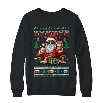 Funny Playing Poker Santa Poker Player Ugly Christmas Men Shirt & Sweatshirt | siriusteestore