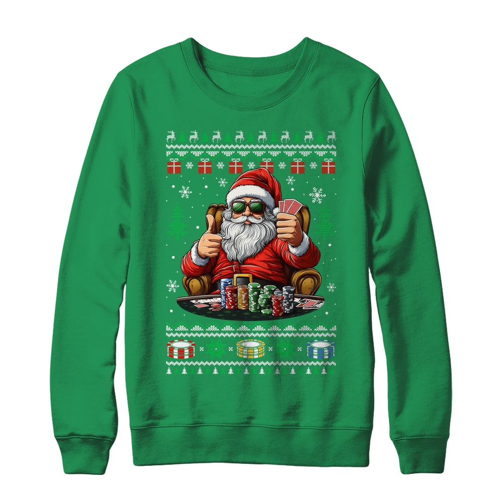 Funny Playing Poker Santa Poker Player Ugly Christmas Men Shirt & Sweatshirt | siriusteestore