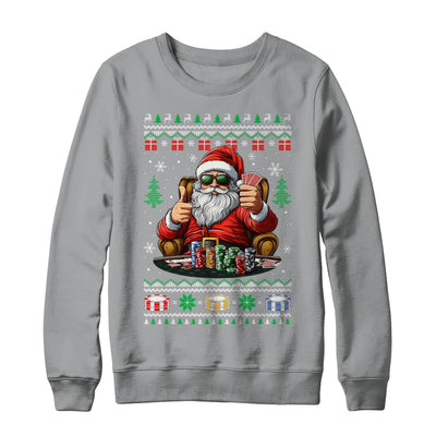 Funny Playing Poker Santa Poker Player Ugly Christmas Men Shirt & Sweatshirt | siriusteestore