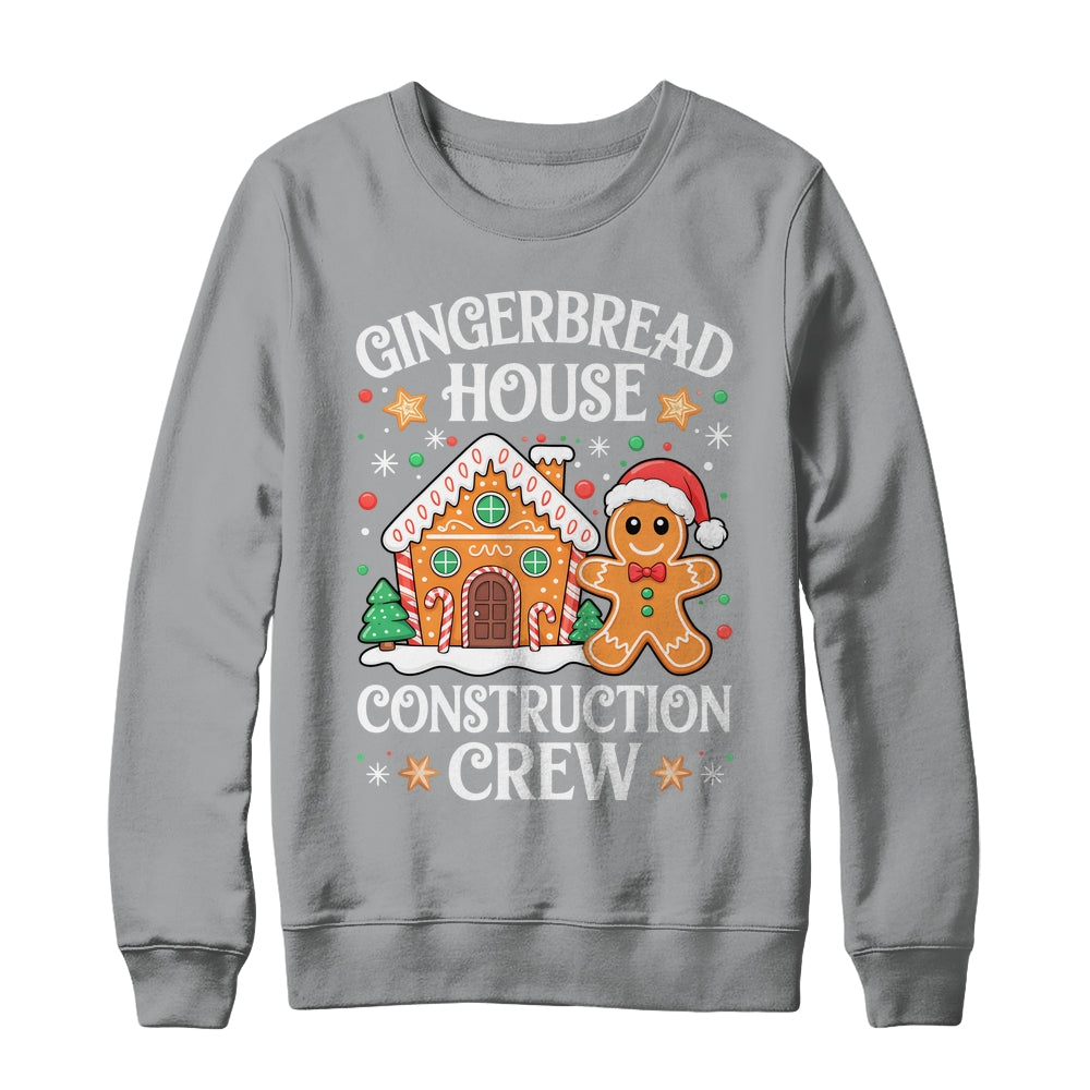 Gingerbread House Construction Crew Decorating Baking Xmas Shirt & Sweatshirt | siriusteestore