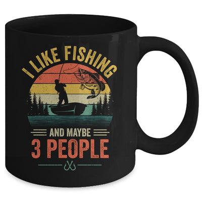 I Like Fishing And Maybe 3 People Funny Fishing Fisherman Mug | siriusteestore