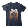 I Teach Black History Month Melanin Afro African Teachers Shirt & Tank Top | siriusteestore