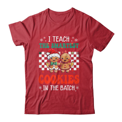 I Teach The Smartest Cookies In The Batch Teacher Christmas Shirt & Sweatshirt | siriusteestore