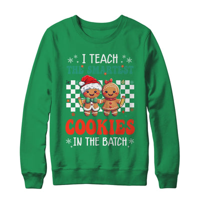 I Teach The Smartest Cookies In The Batch Teacher Christmas Shirt & Sweatshirt | siriusteestore