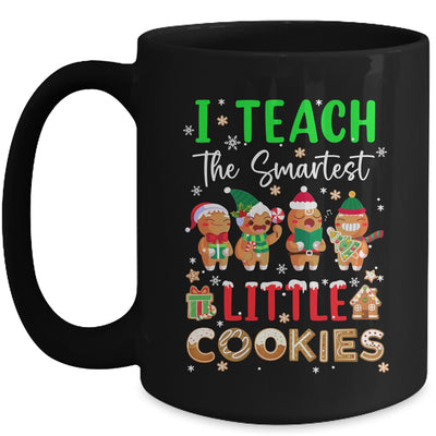 I Teach The Smartest Little Cookies Teacher Christmas Mug | siriusteestore