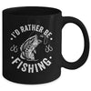 I'd Rather Be Fishing Funny Fishing Design For Men Fisherman Mug | siriusteestore
