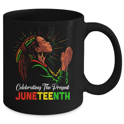 Juneteenth Celebrating The Present Black African Women Mug | siriusteestore