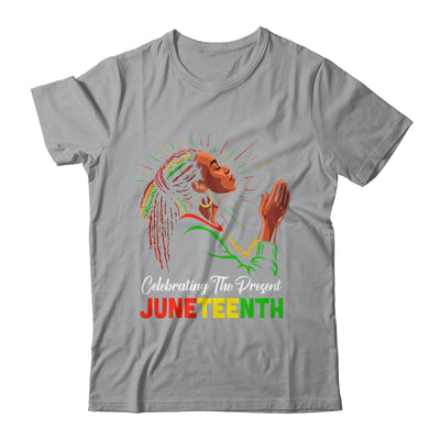 Juneteenth Celebrating The Present Black African Women Shirt & Tank Top | siriusteestore