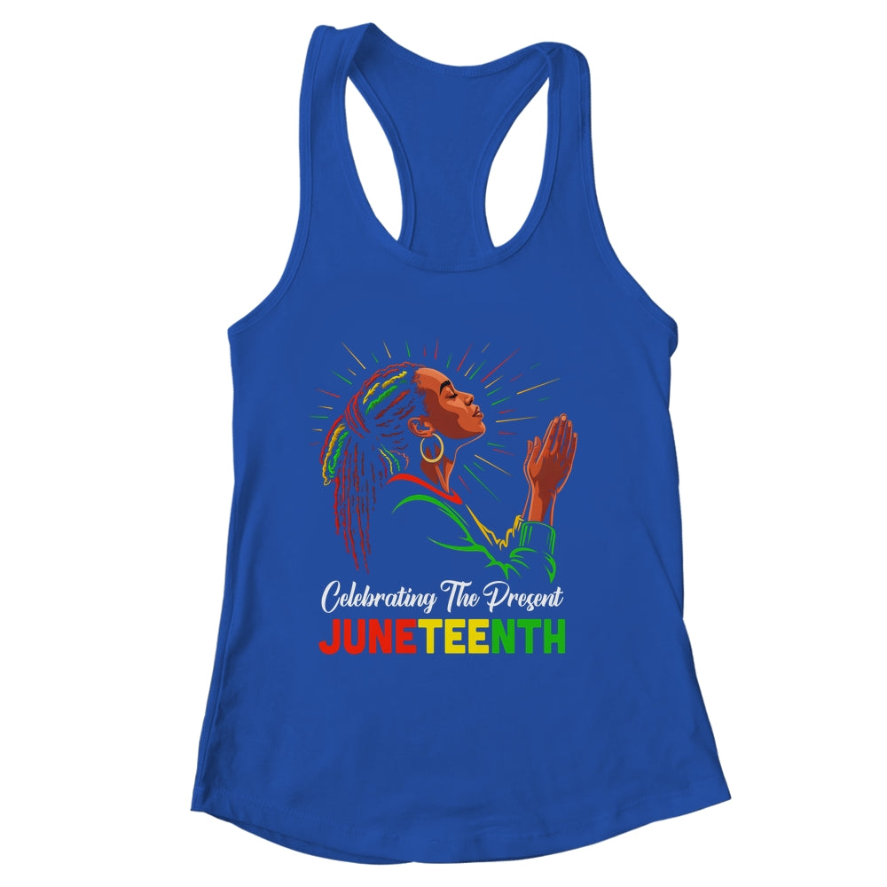 Juneteenth Celebrating The Present Black African Women Shirt & Tank Top | siriusteestore