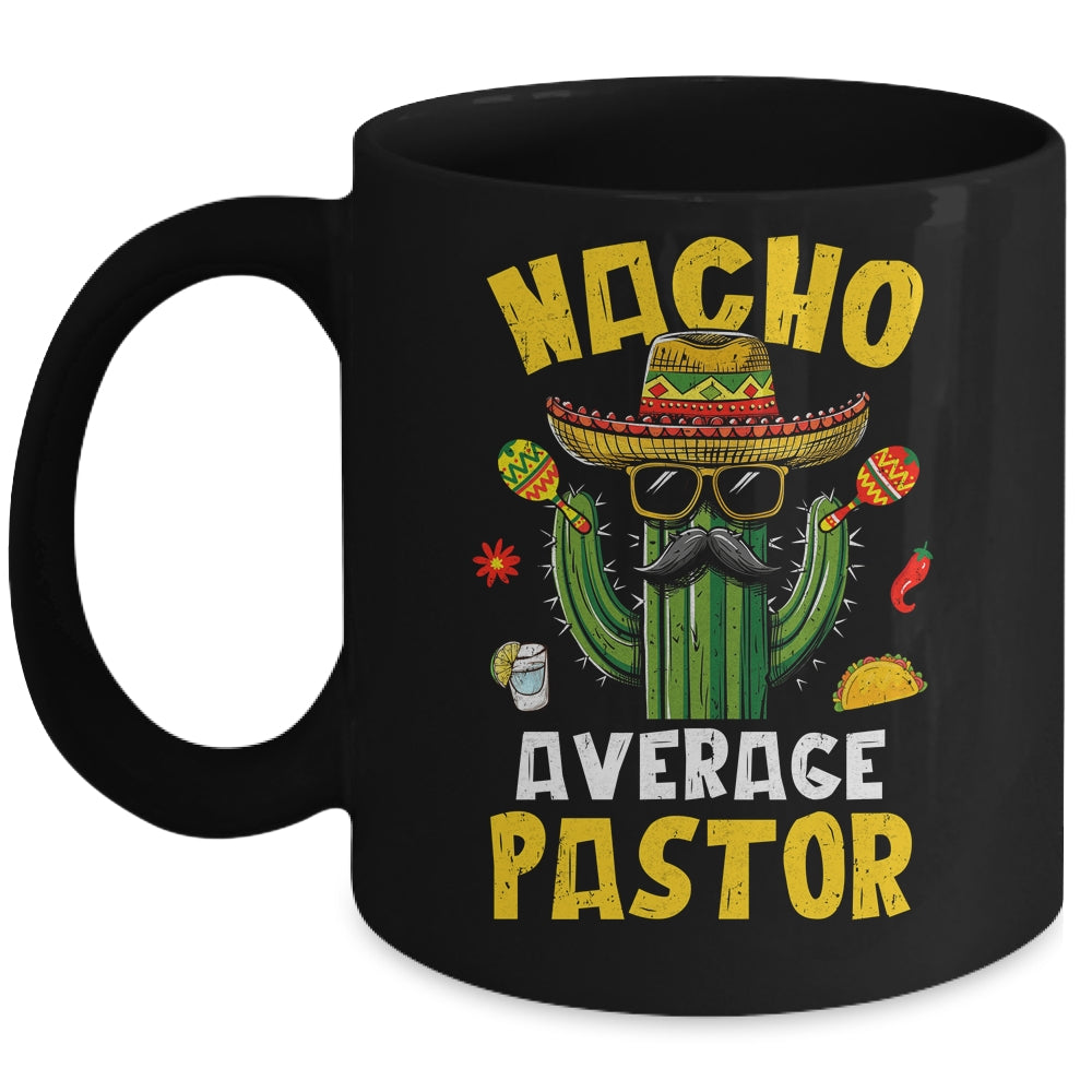 Nacho Average Pastor Funny Preacher Hilarious Joke Humor Mug | siriusteestore