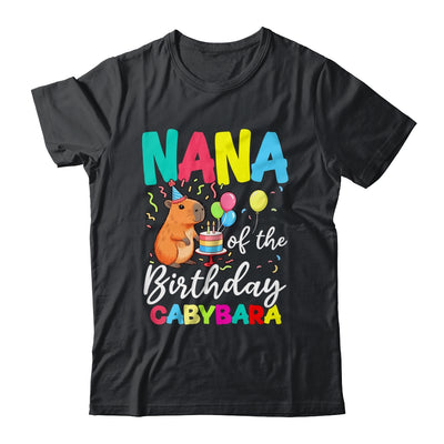 Nana Of The Birthday Capybara Girl Bday Party Family Shirt & Hoodie | siriusteestore