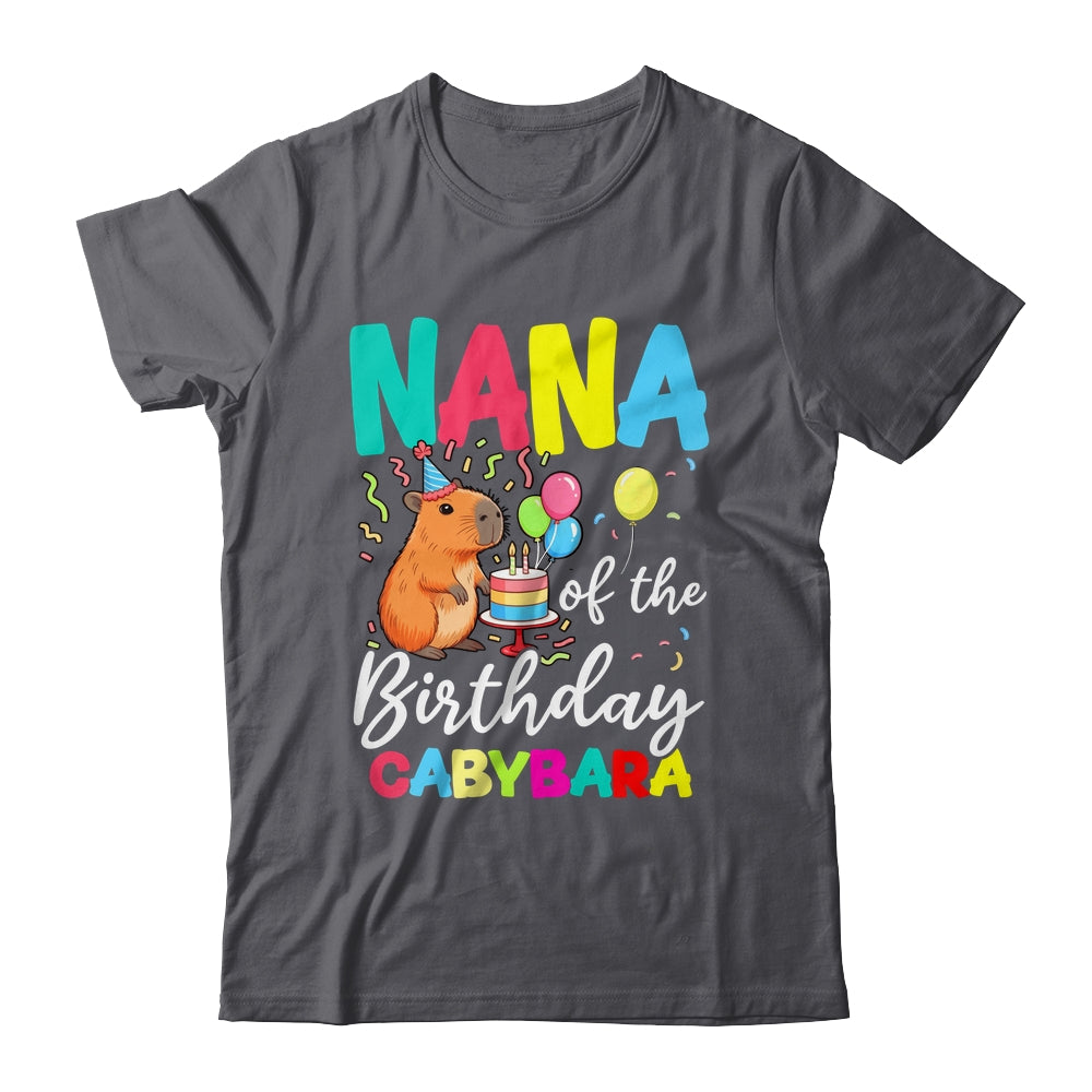 Nana Of The Birthday Capybara Girl Bday Party Family Shirt & Hoodie | siriusteestore