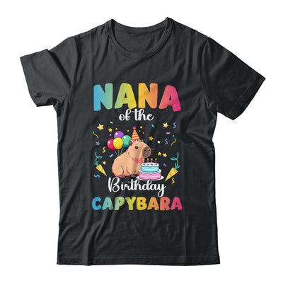 Nana Of The Birthday Girl Capybara Bday Party Family Shirt & Hoodie | siriusteestore