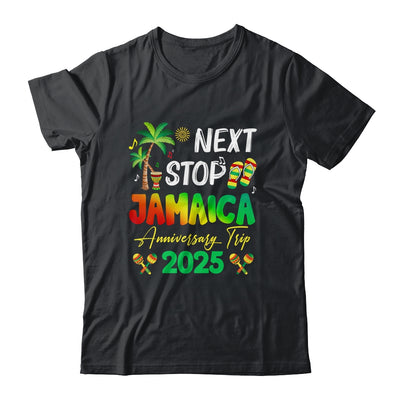 Next Stop Jamaica 2025 Couples Anniversary Family Trip Shirt & Tank Top | siriusteestore