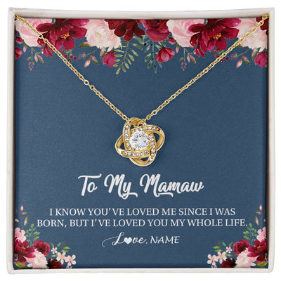 Love Knot Necklace 18K Yellow Gold Finish | Personalized Mamaw Necklace From Grandkids Granddaughter Grandson I've Loved You My Whole Life Floral Mamaw Birthday Mothers Day Christmas Customized Message Card | siriusteestore
