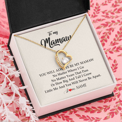 Forever Love Necklace 18K Yellow Gold Finish | Personalized Mamaw Necklace From Grandkids Granddaughter Grandson You Will Always Be My Mamaw Birthday Mothers Day Christmas Customized Gift Box Message Card | siriusteestore
