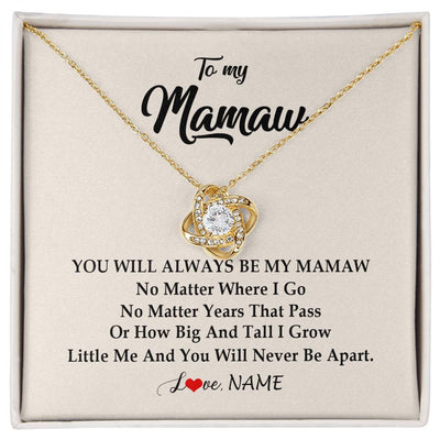 Love Knot Necklace 18K Yellow Gold Finish | Personalized Mamaw Necklace From Grandkids Granddaughter Grandson You Will Always Be My Mamaw Birthday Mothers Day Christmas Customized Gift Box Message Card | siriusteestore